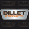 Billet Products